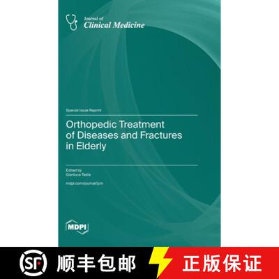 【3-4周达】Orthopedic Treatment of Diseases and Fractures in Elderly [9783036593586]
