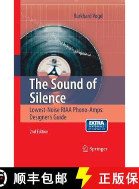 【3-4周达】The Sound of Silence : Lowest-Noise RIAA Phono-Amps: Designer's Guide (Softcover reprint o... [9783662501597]