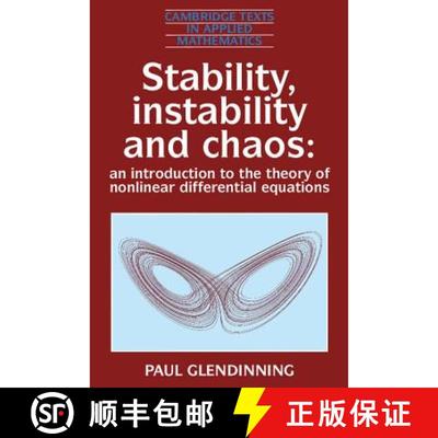 【3-4周达】Stability, Instability and Chaos: An Introduction to the Theory of Nonlinear Differential ... [9780521425667]
