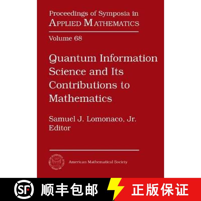 【4周达】Quantum Information Science and Its Contributions ot Mathematics [9780821848289]