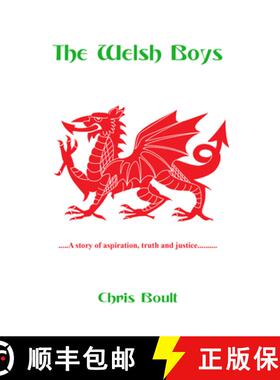 预订 Welsh Boys: A story of aspiration, truth and justice: A story of aspiration, truth and justice [9781789554748]