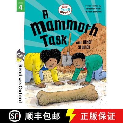 【3-4周达】Read with Oxford: Stage 4: Biff, Chip and Kipper: A Mammoth Task and Other Stories [9780192787132]