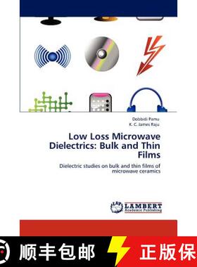 预订 Low Loss Microwave Dielectrics: Bulk and Thin Films [9783848426522]