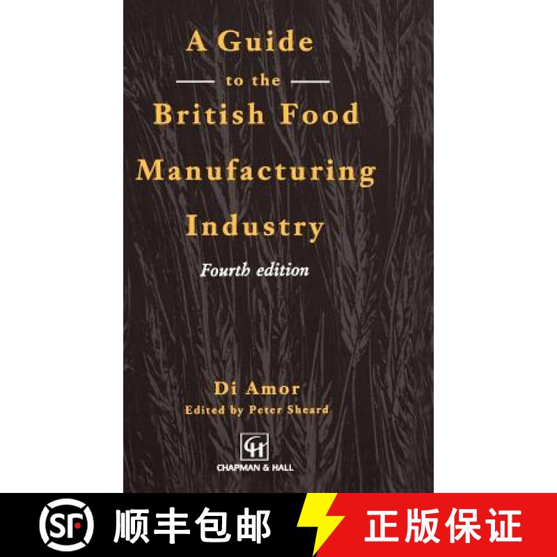 【3-4周达】Guide to the British Food Manufacturing Industry [9780412573606]