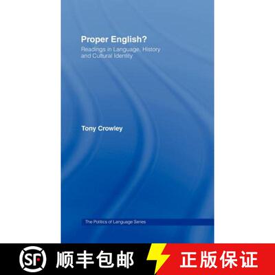 【3-4周达】精装 Proper English: Readings in Language, History and Cultural Identity [9780415046787]