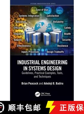 【3-4周达】Industrial Engineering in Systems Design: Guidelines, Practical Examples, Tools, and Techn... [9781032356907]