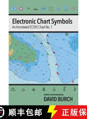 【3-4周达】Electronic Chart Symbols: An Annotated ECDIS Chart No. 1 [9780914025788]