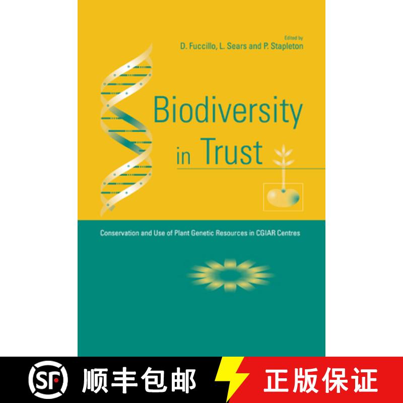 【3-4周达】Biodiversity in Trust: Conservation and Use of Plant Genetic Resources in Cgiar Centres [9780521596534]