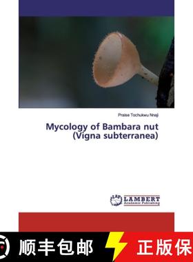 预订 Mycology of Bambara nut (Vigna subterranea) [9786200116642]