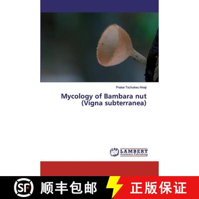 预订 Mycology of Bambara nut (Vigna subterranea) [9786200116642]