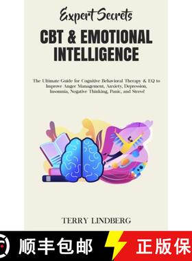 预订 Expert Secrets - CBT & Emotional Intelligence: The Ultimate Guide for Cognitive Behavioral Thera... [9781800761421]