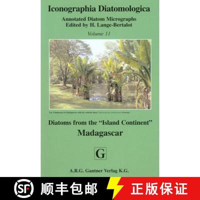 【3-4周达】Iconographia Diatomologica, Volume 11: Diatoms from the 'Island Continent' Madagascar [9783904144940]