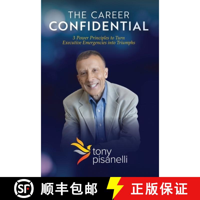 【2-3周达】The Career Confidential: 3 Power Principles to Turn Executive Emergencies into Triumphs [9780645396881]