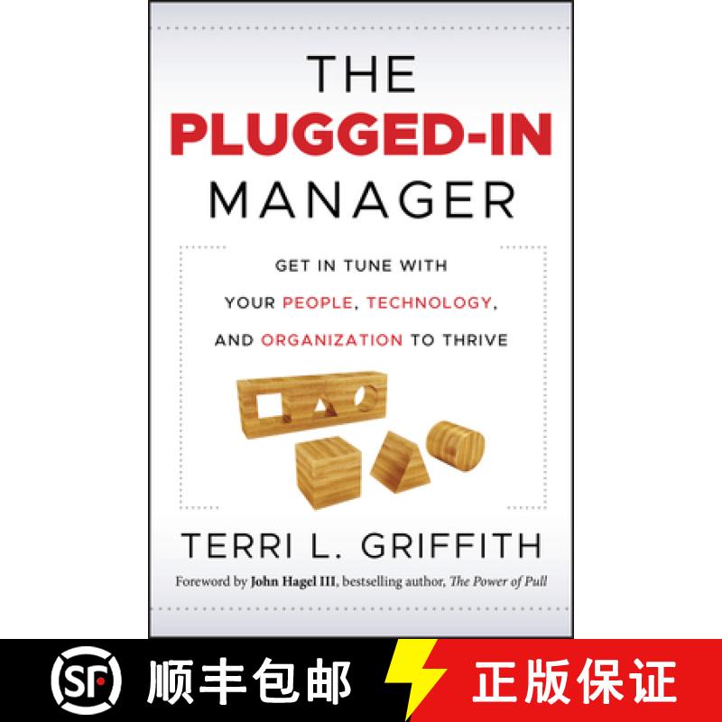 【3-4周达】The Plugged-In Manager: Get In Tune With Your People, Technology, And Organization To Thri... [9780470903551]