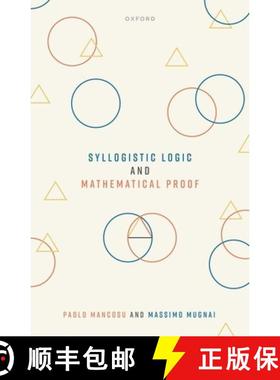 【3-4周达】Syllogistic Logic and Mathematical Proof [9780198876922]