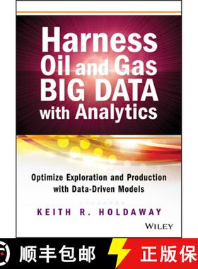 【3-4周达】Harness Oil And Gas Big Data With Analytics: Optimize Exploration And Production With Data... [9781118779316]