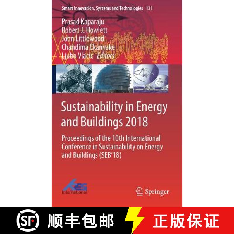 【3-4周达】Sustainability in Energy and Buildings 2018 : Proceedings of the 10th International Confer... [9783030042929]