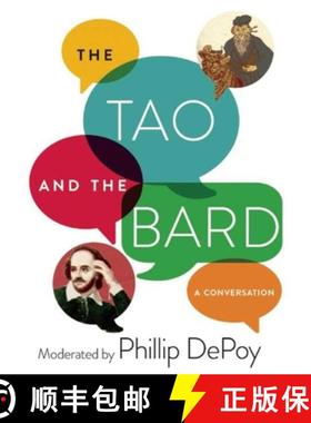 【3-4周达】The Tao and the Bard: A Conversation [9781628725889]