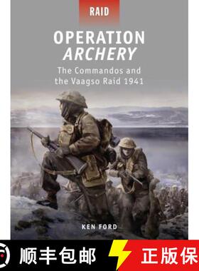 预订 Operation Archery - the Commandos and the Vaagso Raid 1942 [9781849083720]