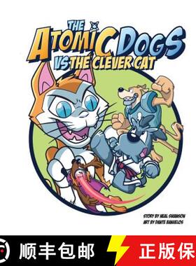 预订 The Atomic Dogs vs. The Clever Cat [9780997138849]