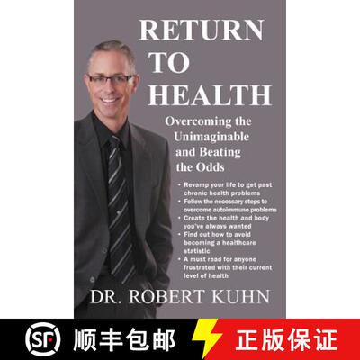 【3-4周达】Return to Health: Overcoming the Unimaginable and Beating the Odds [9781452556727]