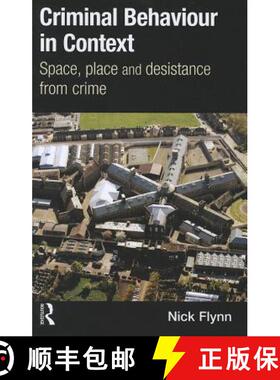 【3-4周达】Criminal Behaviour in Context: Space, Place and Desistance from Crime [9780415627627]