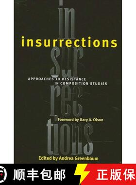 【3-4周达】Insurrections: Approaches to Resistance in Composition Studies [9780791449240]
