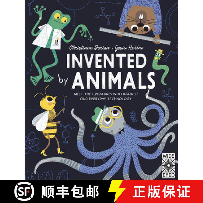 预订 Invented by Animals: Meet the Creatures Who Inspired Our Everyday Technology [9780711260672]
