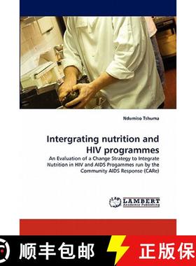 预订 Intergrating Nutrition and HIV Programmes [9783844398090]