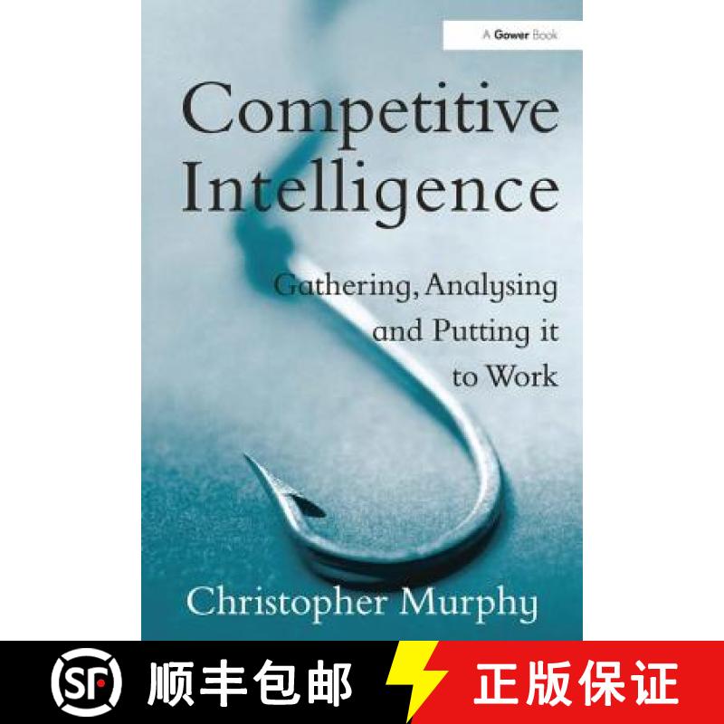 【3-4周达】Competitive Intelligence: Gathering, Analysing and Putting It to Work [9780566085376]