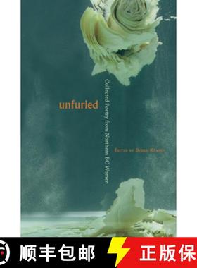 【3-4周达】Unfurled: Collected Poetry from Northern BC Women [9781894759526]