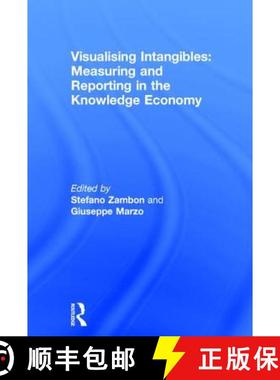 【3-4周达】Visualising Intangibles: Measuring and Reporting in the Knowledge Economy [9780754646280]