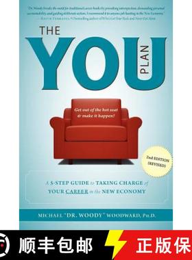 预订 The You Plan - 2nd Edition (Revised): A 5-Step Guide to Taking Charge of Your Career in the New ... [9781599321752]