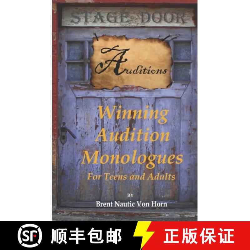 【2-3周达】Winning Audition Monologues: for Teens and Adults [9781953479020]