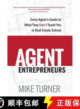 【3-4周达】Agent Entrepreneurs: Every Agent's Guide to What They Don't Teach You in Real Estate School [9780991375981]