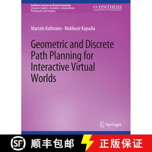 【3-4周达】Geometric and Discrete Path Planning for Interactive Virtual Worlds [9783031014604]