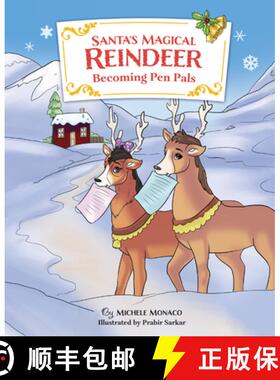 预订 Santa's Magical Reindeer: Becoming Pen Pals [9781645439707]