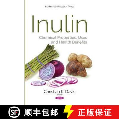 【3-4周达】Inulin: Chemical Properties, Uses and Health Benefits [9781536123012]