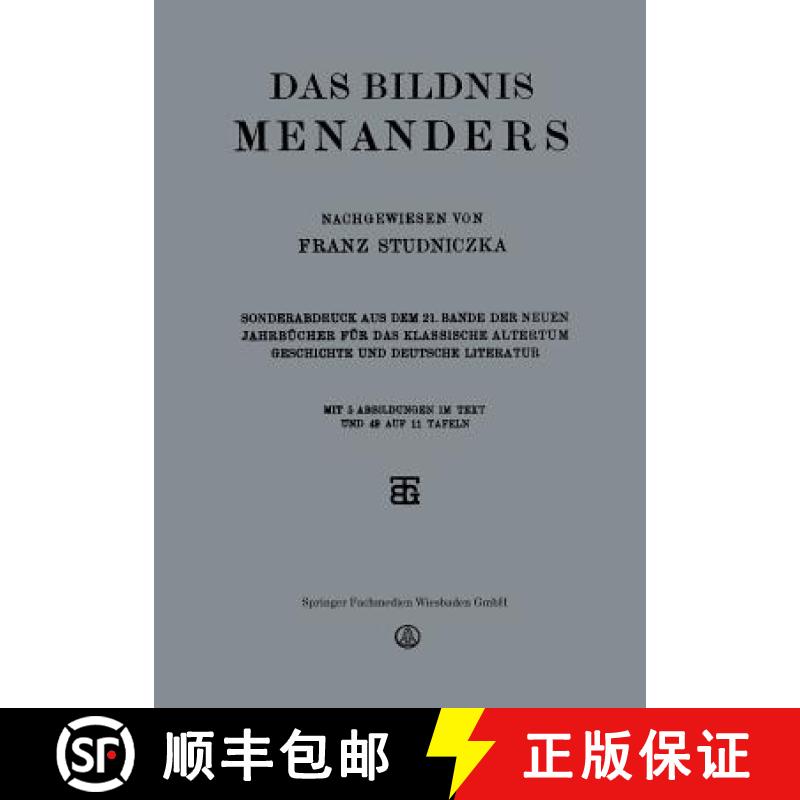 【3-4周达】Das Bildnis Menanders: Sonderabdruck Aus Dem 21. Bande Der Neuen Jahrbücher Für Das Klas... [9783663156161]