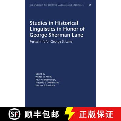 预订 Studies in Historical Linguistics in Honor of George Sherman Lane: Festschrift for George S. Lane [9781469657028]