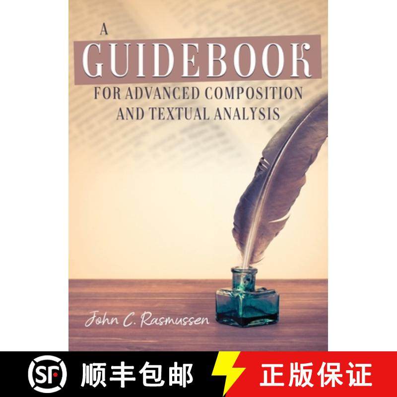 预订 A Guidebook for Advanced Composition and Textual Analysis [9781639370955]