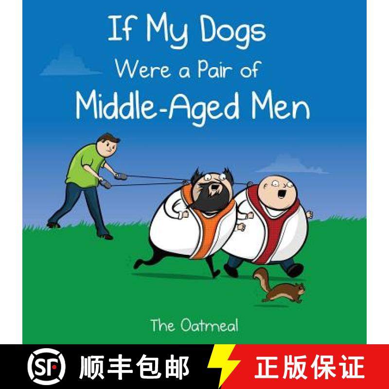 【3-4周达】If My Dogs Were a Pair of Middle-Aged Men [9781449433529]