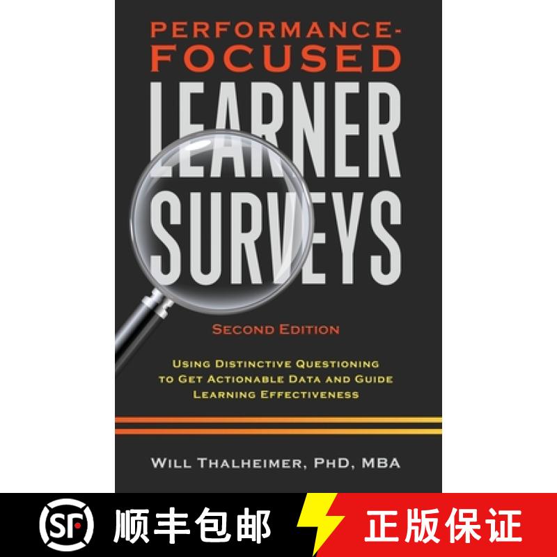 【2-3周达】Performance-Focused Learner Surveys: Using Distinctive Questioning to Get Actionable Data ... [9781941577059]