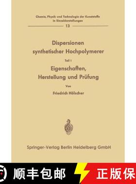 【3-4周达】Dispersionen synthetischer Hochpolymerer : Eigenschaften, Herstellung und Prüfung [9783642864360]
