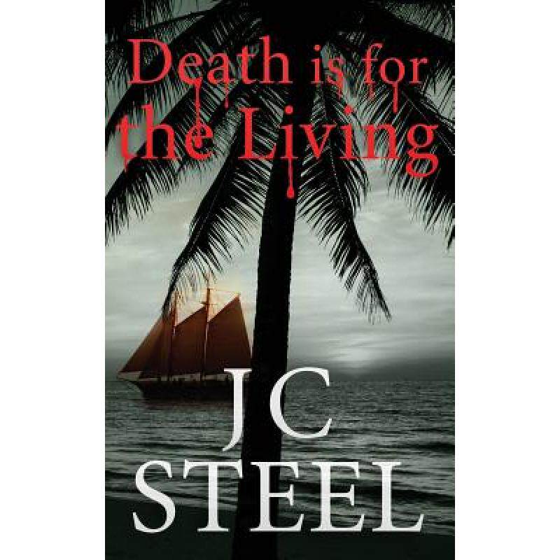 预订 death is for the living: an adventur. [9781999504618]