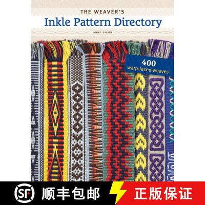 【3-4周达】Weaver's Inkle Pattern Directory: 400 Warp-Faced Weaves [9781596686472]
