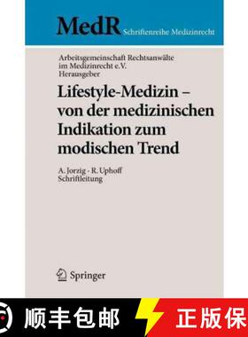 【3-4周达】Lifestyle-Medizin - Von Der Medizinischen Indikation Zum Modischen Trend: 22. Kölner Symp... [9783642239908]