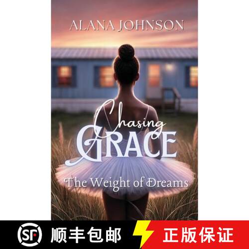 【3-4周达】Chasing Grace - The Weight of Dreams [9798218723293]