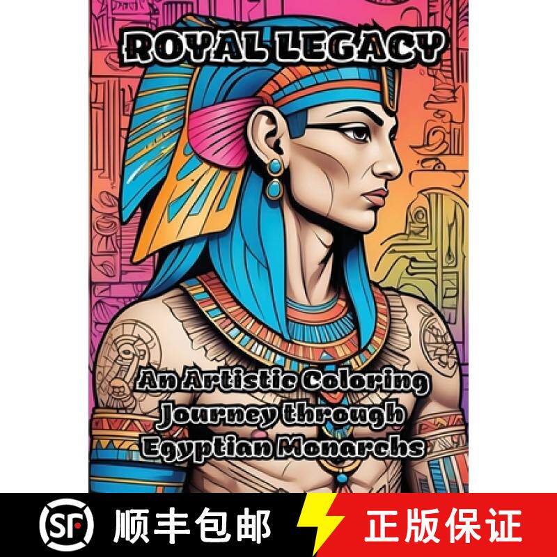 预订 Royal Legacy: An Artistic Coloring Journey through Egyptian Monarchs [9798868994074]