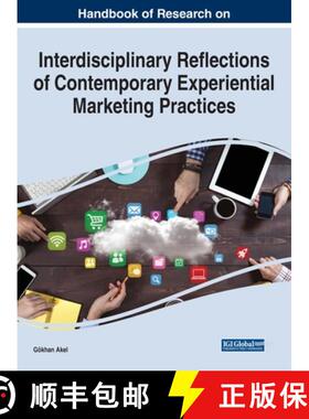 【3-4周达】Handbook of Research on Interdisciplinary Reflections of Contemporary Experiential Marketi... [9781668443804]